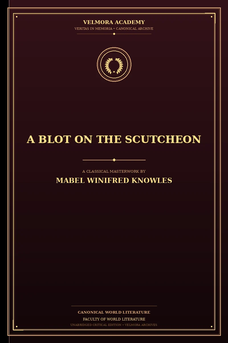 Cover of A Blot on the Scutcheon