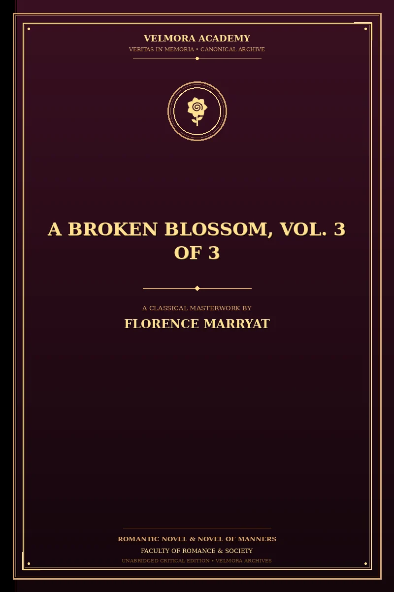 Cover of A broken blossom, vol. 3 of 3