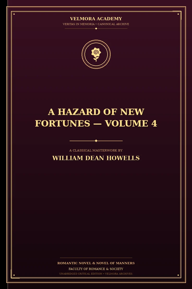 Cover of A Hazard of New Fortunes — Volume 4