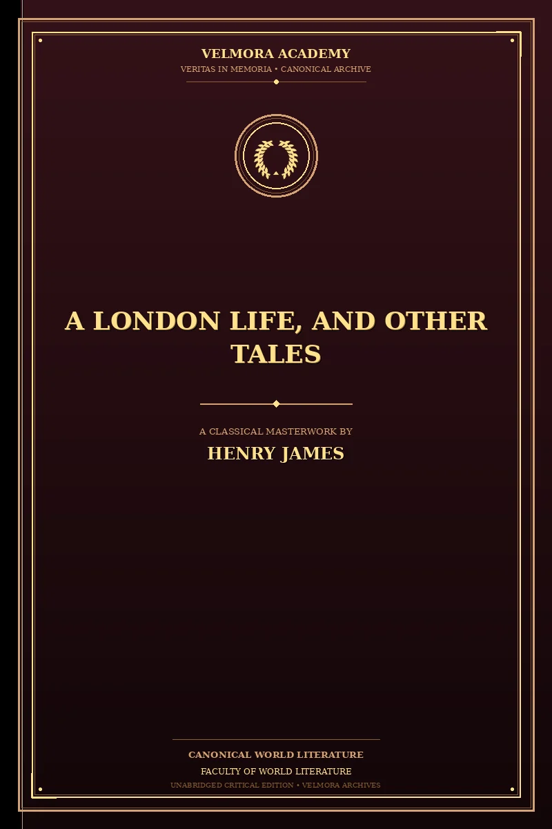 Cover of A London Life, and Other Tales