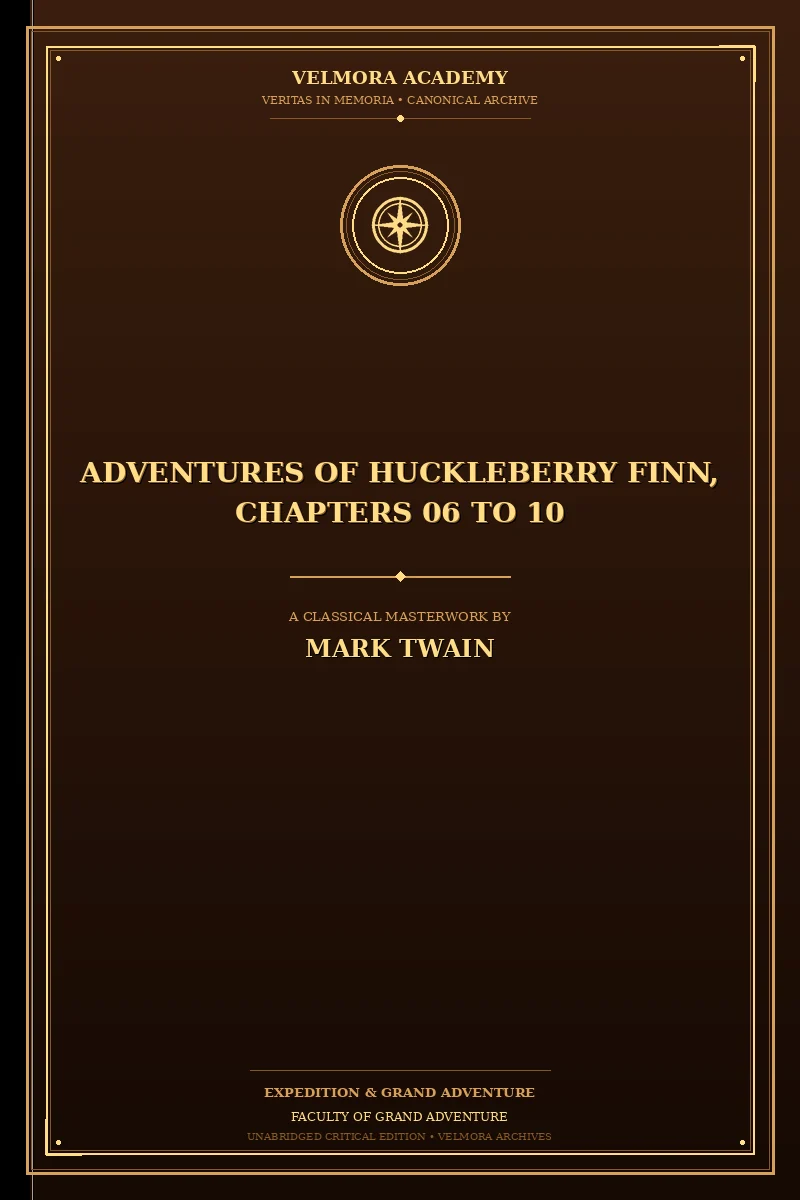 Cover of Adventures of Huckleberry Finn, Chapters 06 to 10