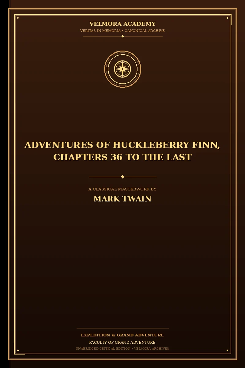 Cover of Adventures of Huckleberry Finn, Chapters 36 to the Last
