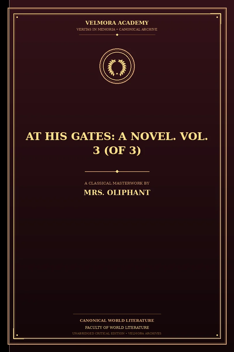 Cover of At His Gates: A Novel. Vol. 3 (of 3)