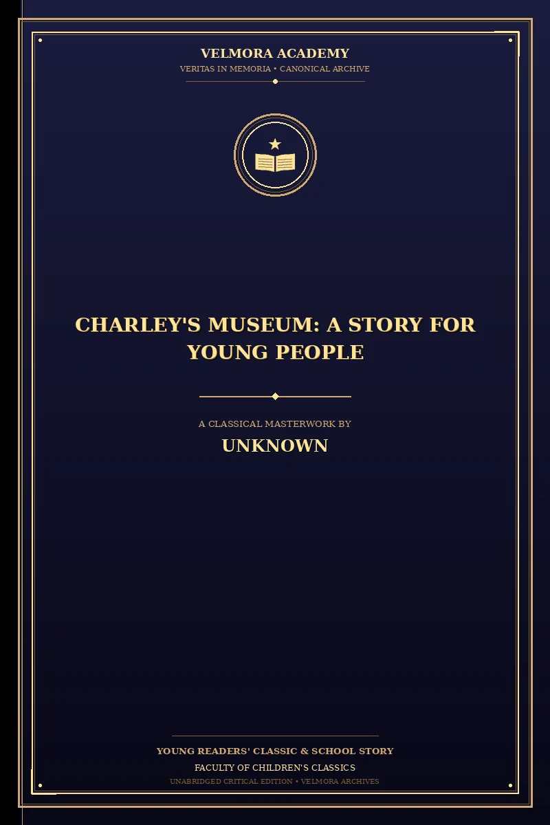 Cover of Charley's Museum: A Story for Young People