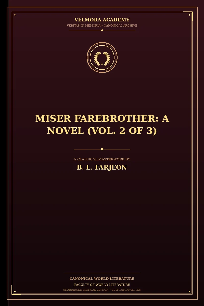 Cover of Miser Farebrother: A Novel (Vol. 2 of 3)
