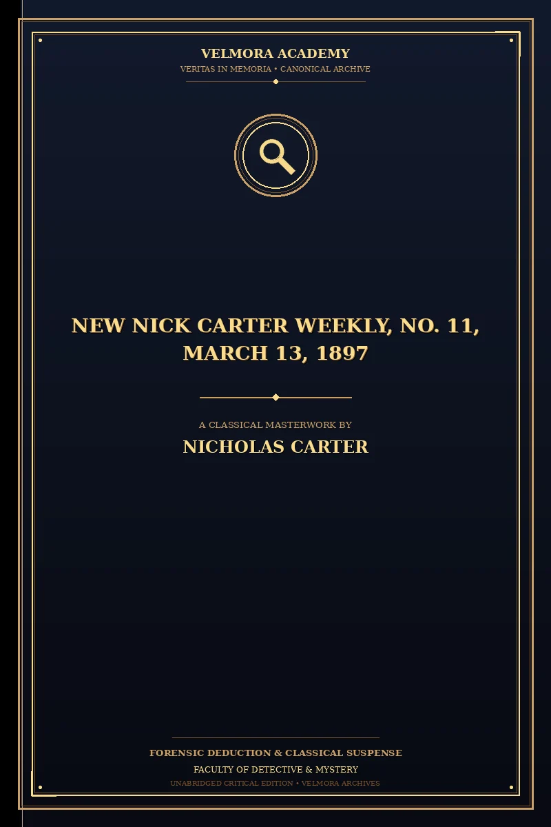 Cover of New Nick Carter weekly, No. 11, March 13, 1897