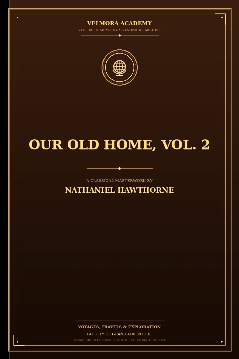 Cover of Our Old Home, Vol. 2