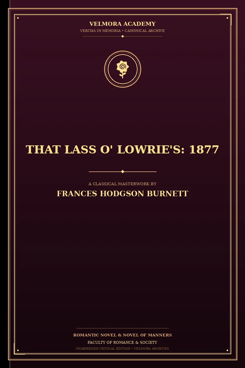 Cover of That Lass O' Lowrie's: 1877