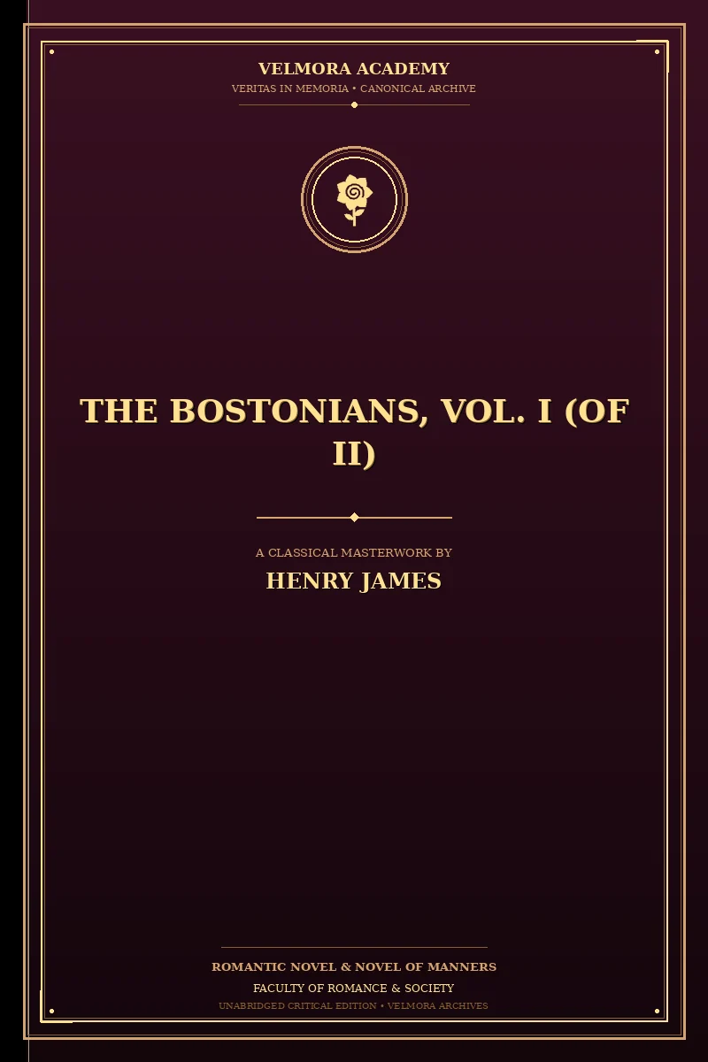 Cover of The Bostonians, Vol. I (of II)