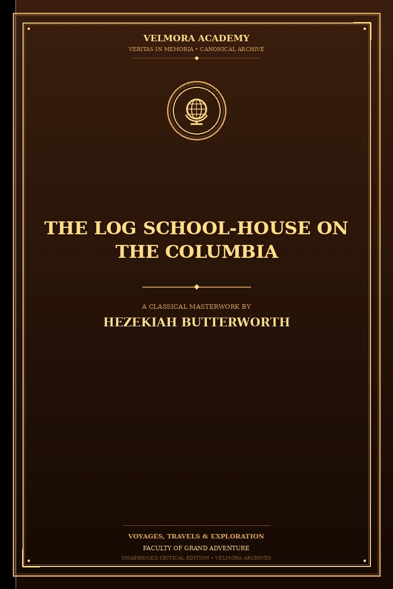 Cover of The Log School-House on the Columbia