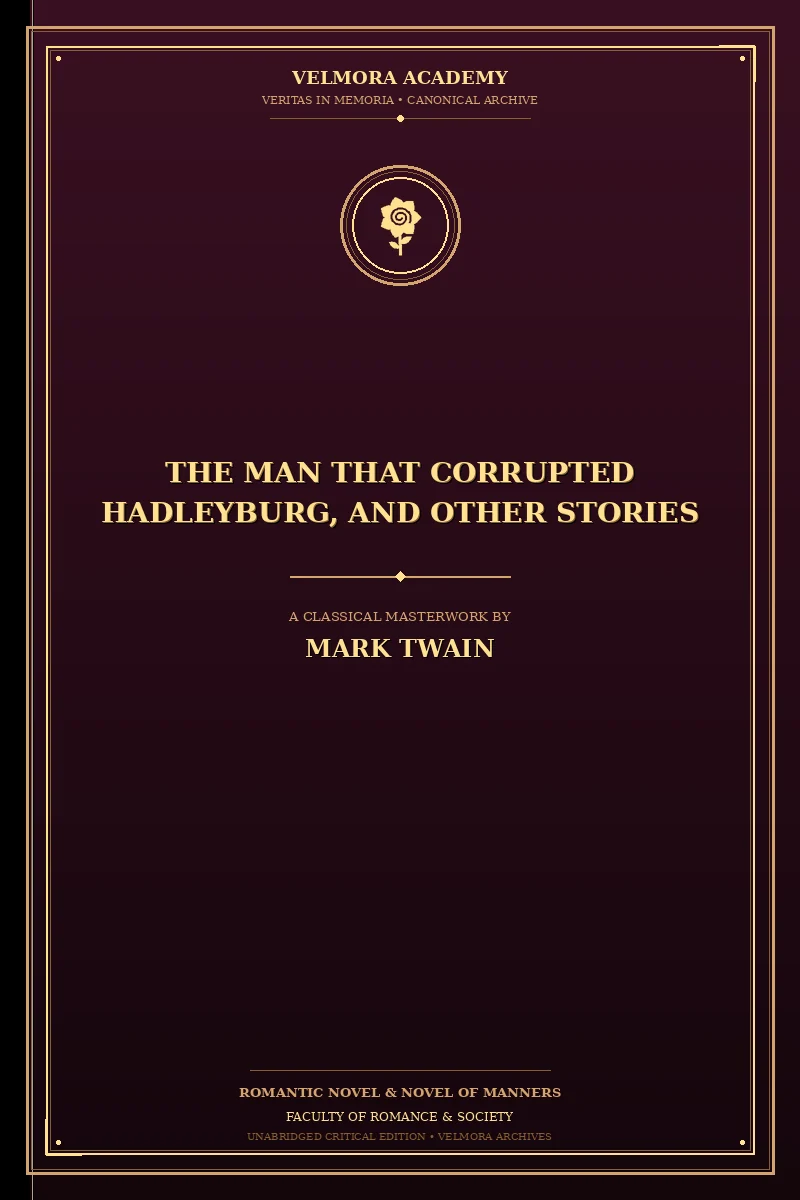Cover of The Man That Corrupted Hadleyburg, and Other Stories